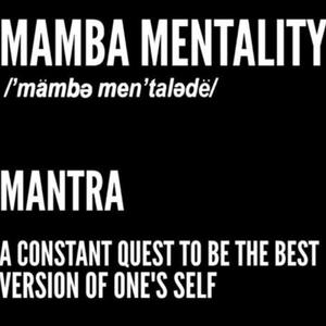 Mamba Mentality (Explicit)