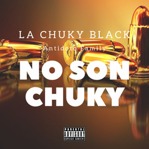 No Son Chuky (Explicit)