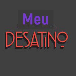 Meu Desatino (Explicit)