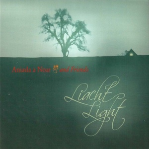 Aniada a Noar & Friends - Liacht / Light