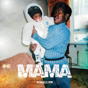 Mama (Explicit)