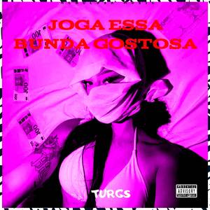 Joga Essa Bunda Gostosa (Explicit)