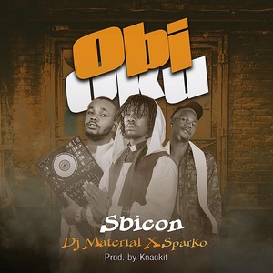 Obi Oku (Explicit)