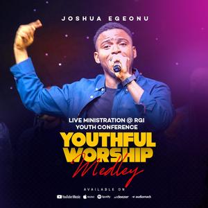 Youthful Worship Medley (LIVE MINISTRATION) (Live)