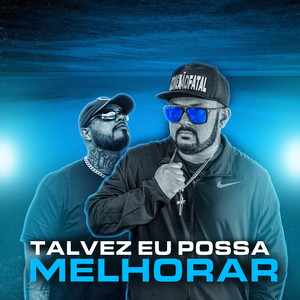 Talvez Eu Possa Melhorar