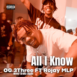 All I Know (Explicit)
