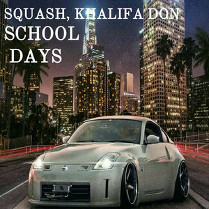 School Days (Explicit)