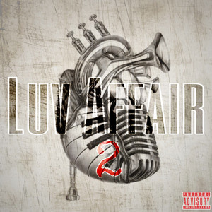 Luv Affair 2 (Explicit)