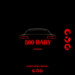 500 Baby (Explicit)