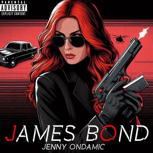 James Bond (Explicit)