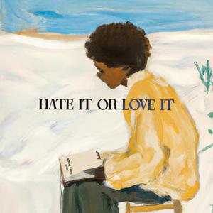 Hate It or Love It (feat. Bobby Brugal) [Explicit]