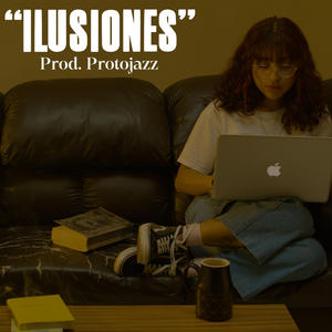 Ilusiones (Explicit)