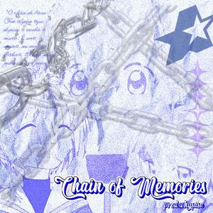 Chain of Memories