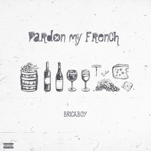 Pardon My French (Explicit)