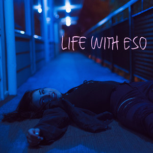 Life With Eso (feat. Tony Rose) [Explicit]