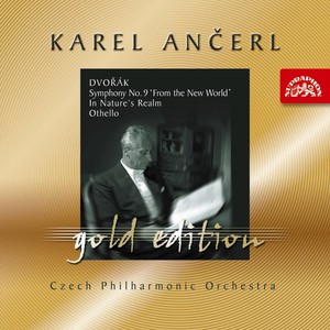 Ančerl Gold Edition 2. Dvořák: Symphony No. 9 "From the New World", In Nature's Realm, Othello (德沃夏克：第9号交响曲“来自新世界”，在大自然中，奥泰罗)