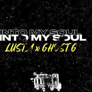 Into My Soul (Explicit)