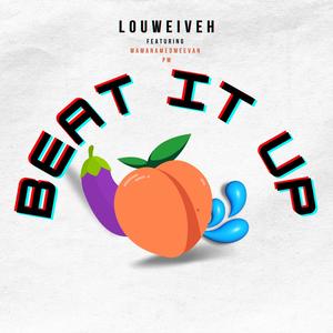 Beat It Up (feat. MamaNamedMeEvan & PM) [Radio Edit]