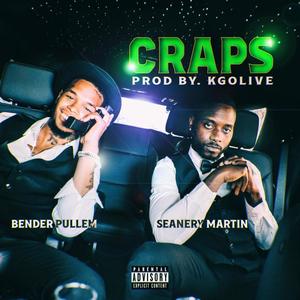 Craps (feat. Seanery Martin) [Explicit]