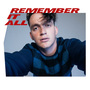 Remember It All (Explicit)