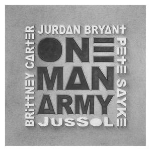 One Many Army (feat. Jurdan Bryant, Pete Sayke, Brittney Carter & JusSol) [Explicit]