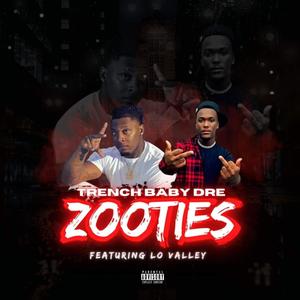 Zooties (feat. Lo Valley) [Explicit]