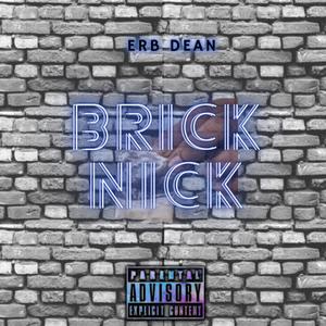 Brick Nick (Explicit)