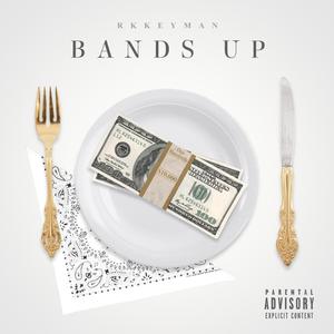 Bands Up (Explicit)