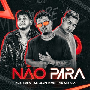 Não Para (Explicit)