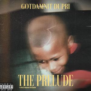 THE PRELUDE (Explicit)