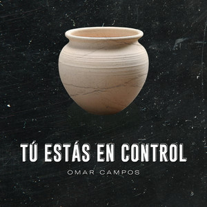 Tú Estás en Control