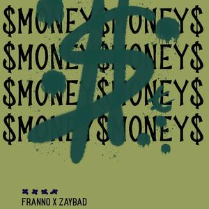 Money (feat. ZayBad)