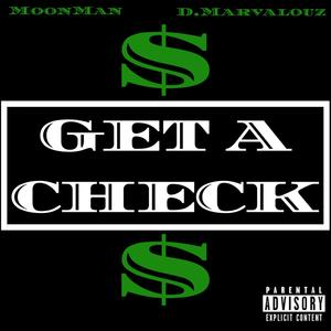 Get a Check (feat. MoonMan) [Explicit]