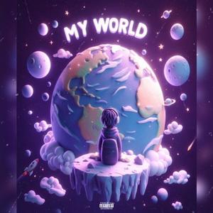 My World (Explicit)