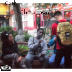 China Town (Explicit)