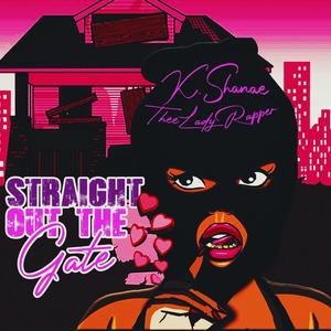 Straight Out The Gate (Explicit)