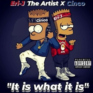 It Is What It Is (feat. Cinco) [Explicit]