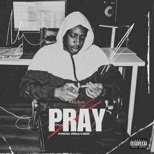 Pray (Explicit)