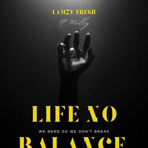 Life No Balance (feat. Molly) (Explicit)