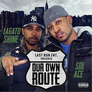 Our Own Route (Explicit)