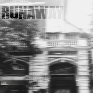 RUNAWAY (Explicit)