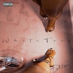 White Toes (Explicit)