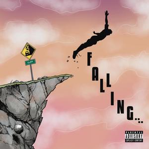 Falling (Explicit)