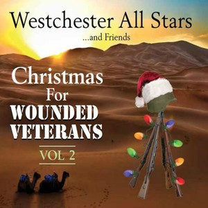 Westchester Allstars Christmas for Wounded Veterans, Vol. 2