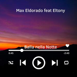 Balla nella Notte (feat. Eltony)