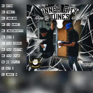 Inner City Tunes (Explicit)