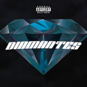 Diamantes (Explicit)