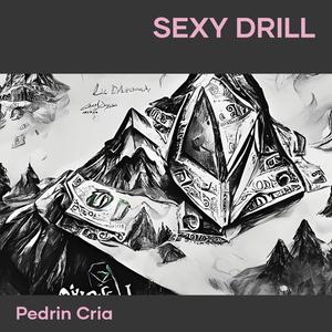 Sexy Drill