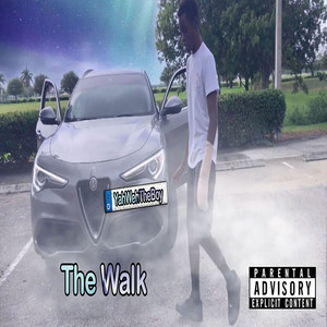 The Walk (Explicit)