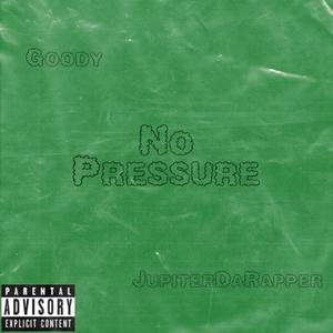 No Pressure (Explicit)